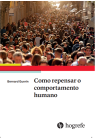 Como repensar o comportamento humano