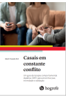 Casais em constante conflito: Um guia de terapia comportamental dialética (DBT) para encontrar paz, intimidade e validação
