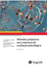Métodos projetivos nos contextos de avaliação psicológica -  Volume 2