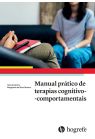 Manual prático de terapias cognitivo-comportamentais